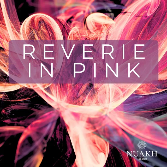 Reverie in Pink