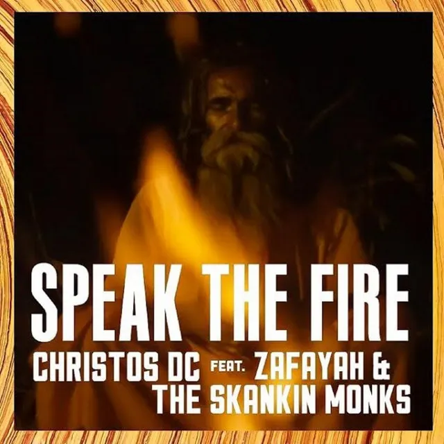 Speak The Fire (feat. Zafayah & The Skankin Monks)