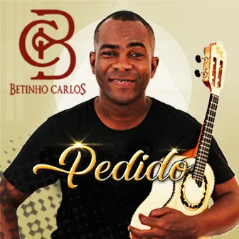 Pedido by Betinho Carlos