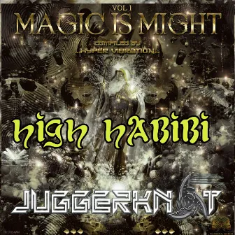 High Habibi by Juggerknot