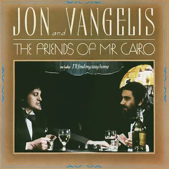 The Friends Of Mr Cairo by Jon & Vangelis