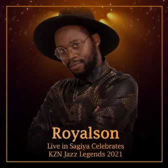 Live in Sagiya Celebrates KZN Jazz Legends 2021 by RoyalSon