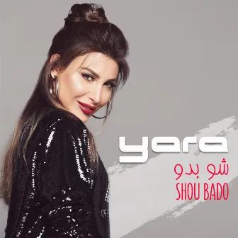 Shou Bado by Yara