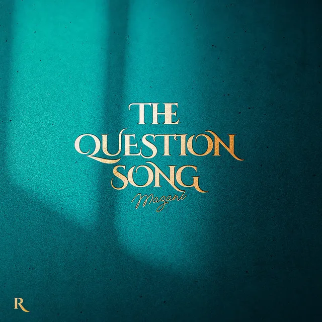 The Question Song