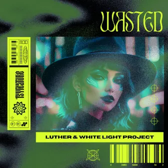 Wasted by LUTHER