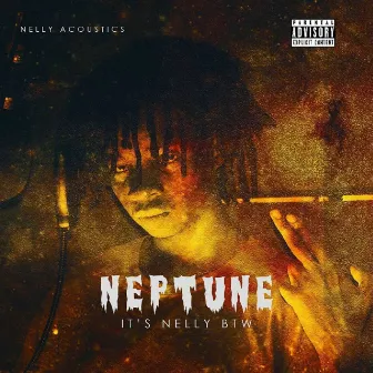 NEPTUNE by Nelly Acou$tics