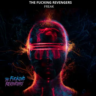 Freak by The Fucking Revengers