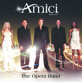 The Opera Band by Amici forever