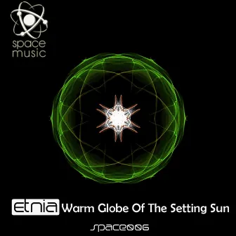 Warm Globe Of The Setting Sun by Etnia