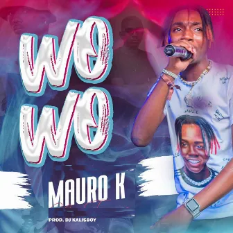 Wo Wo by Mauro K