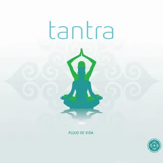 Tantra, Flujo De Vida by Pedro Dabdoub