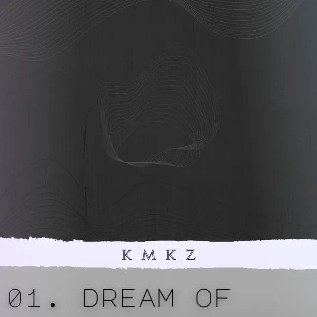 Dream Of