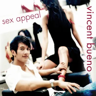 Sex Appeal by Vincent Bueno