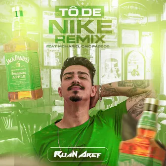 To de nike, maçã verde (Rave Funk) by Dj Ruan Aref