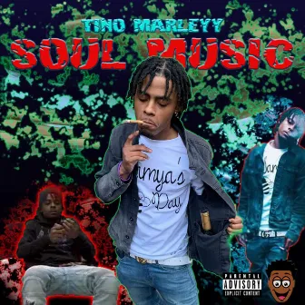 Soul Music by Tino Marleyy