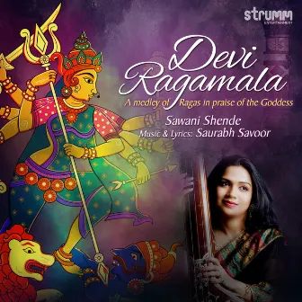 Devi Ragamala by Sawani Shende