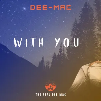 With You by DEE-MAC