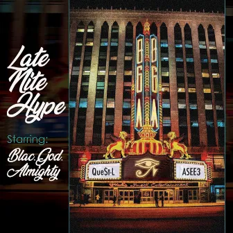 Late Nite Hype EP by Blac.God.Almighty