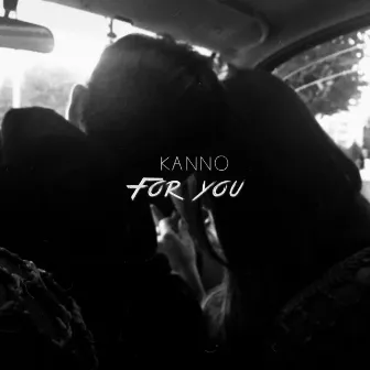 For You by Kanno