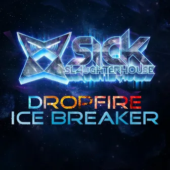 Ice Breaker by Dropfire