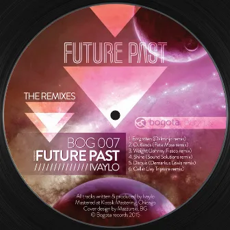 Future Past (The Remixes) by Ivaylo