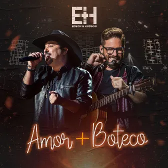 Amor Boteco (Ao Vivo) by Edson & Hudson