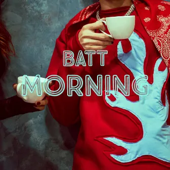 Morning by Batt