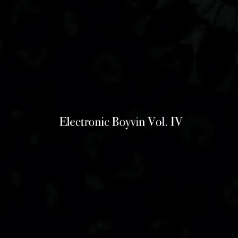 Electronic Boyvin Vol. IV by Jacques Boyvin