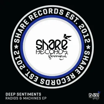 Radios & Machines EP by Deep Sentiments