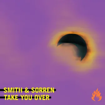 Take You Over by Smith & Sorren