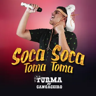 Soca Soca, Toma Toma by Turma do Cangaceiro