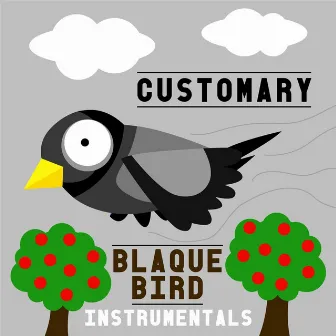 Blaque Bird by Customary