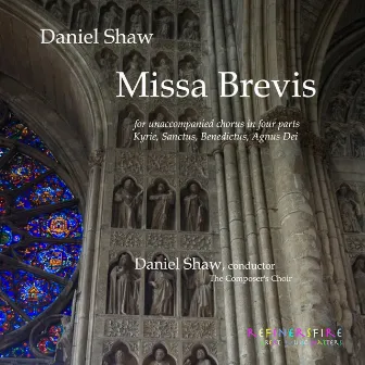 Shaw: Missa Brevis by Daniel Shaw