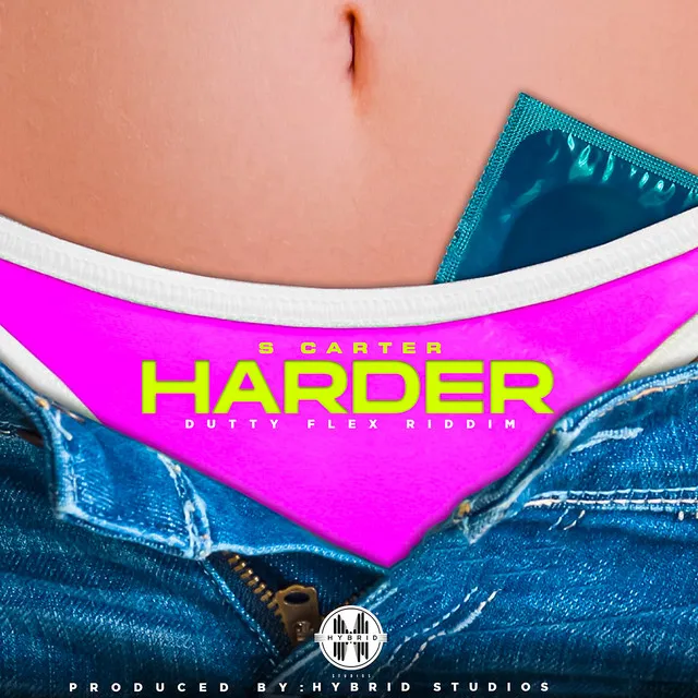 Harder (Dutty Flex Riddim)