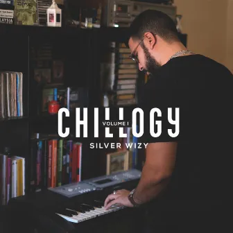 Chillogy, Vol. 1 by Silver Wizy