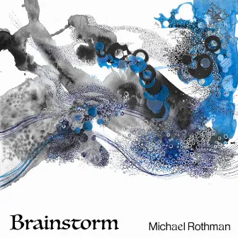 Brainstorm by Michael Rothman