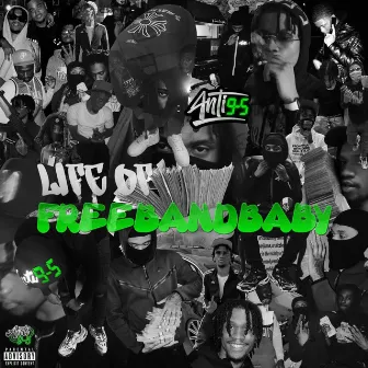 Life Of FreeBandBaby by Freebandbaby