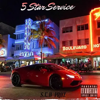 5 Star Service by S.E.D Proz