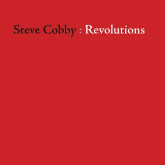 Revolutions by Steve Cobby