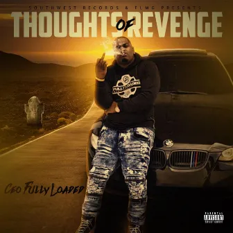 Thoughts of Revenge by Fully Loaded