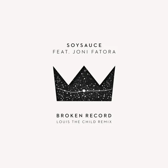 Broken Record (Louis the Child Remix) [feat. Joni Fatora]