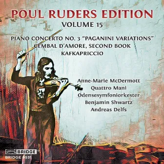 Poul Ruders Edition, Vol. 15 by Benjamin Shwartz