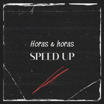 Horas & Horas Speed Up (Remix) by Mikel