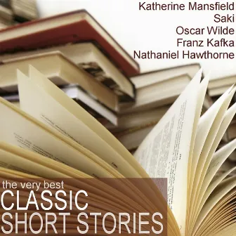 The Very Best Classic Short Stories by Emma Topping