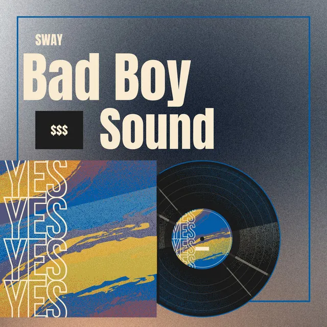 Bad Boy Sound