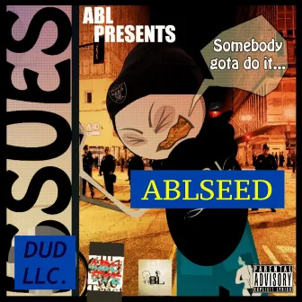 Somebody Gotta Do It by Ablseed