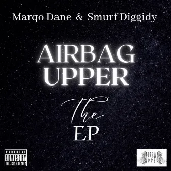 AirBag Upper EP by Marqo Dane