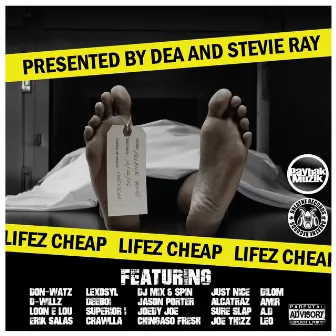 Lifez Cheap by Stevie Ray