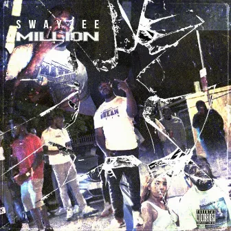 Million by Swayzee