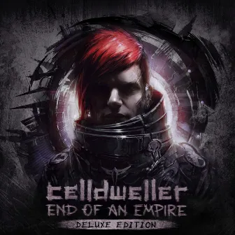 End of an Empire (Deluxe Edition) by Celldweller